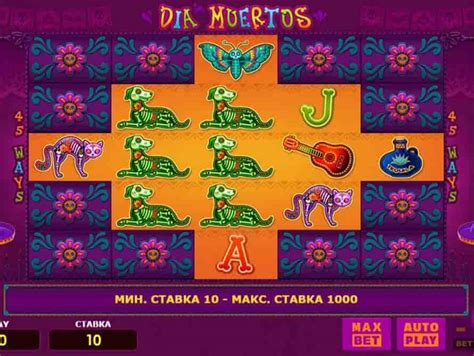 Игровой автомат Dia De Los Muertos  играть бесплатно